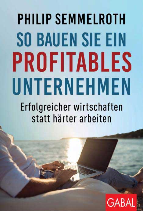 Philip-Semmelroth-Buch-profitables-unternehmen